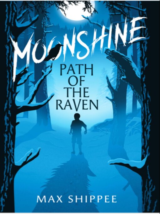 Title details for Moonshine by Max Shippee - Available
